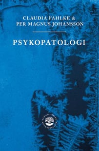 Psykopatologi - Claudia Fahlke