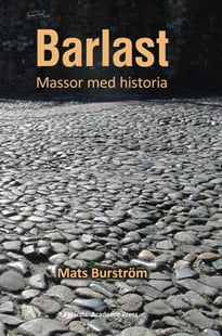 Barlast : massor med historia - Mats Burström