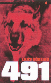 491 : roman av Lars Görling