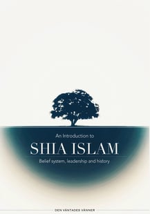 An introduction to Shia Islam: Belief system, leadership and history