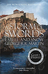 Storm of Swords: Part 1 - Steel and Snow