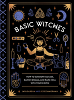 Basic Witches - Jaya Saxena