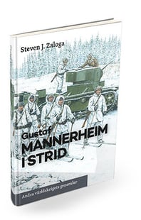 Gustaf Mannerheim i strid - Steven J. Zaloga