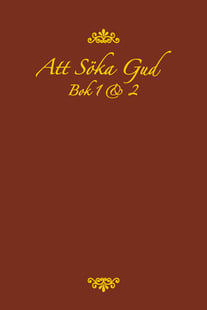 Att söka Gud : bok 1 & 2 - Gun Olofsson