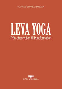 Leva Yoga - Från observation till transformation