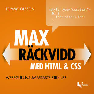 Max räckvidd med HTML & CSS : webbguruns smartaste stilknep
