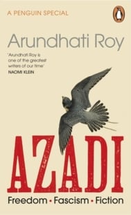 AZADI : Freedom. Fascism. Fiction.