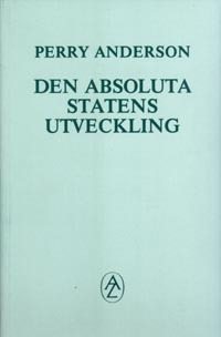 Absoluta statens utveckling - Perry Anderson