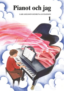 Pianot och jag 1 av Lars Axelsson