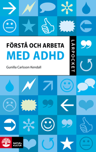 Förstå och arbeta med ADHD