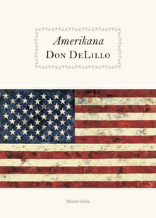 Amerikana - Don DeLillo