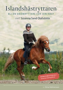 Islandshästryttaren : bli en drömryttare för din häst med Súsanna Sand Ólafsdóttir