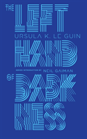 The Left Hand of Darkness - Ursula K. Le Guin