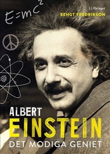 Albert Einstein : det modiga geniet
