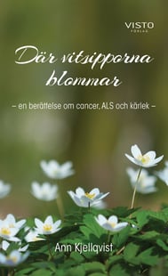 Där vitsipporna blommar - Ann Kjellqvist