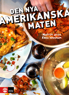 Den nya amerikanska maten - Emil Arvidson
