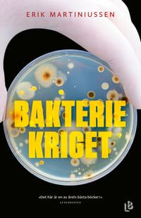 Bakteriekriget av Erik Martiniussen