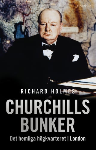 Churchills bunker : det hemliga högkvarteret i London
