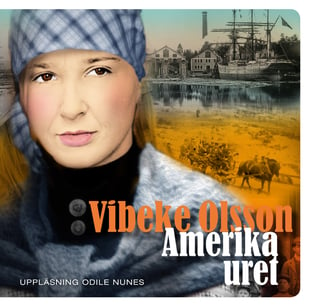 Amerikauret - Vibeke Olsson