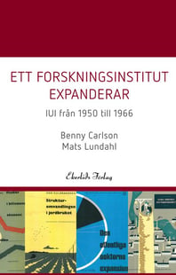 Ett forskningsinstitut expanderar : IUI från 1950-1966