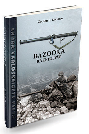 Bazooka Raketgevär - Gordon L. Rottman