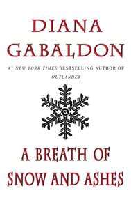 Breath of snow & ashes a - Diana Gabaldon