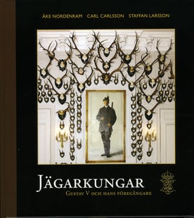 Jägarkungar : Gustaf V och hans föregångare