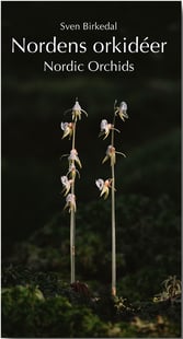 Nordens orkidéer : en fältguide / Nordic Orchids : a field guide