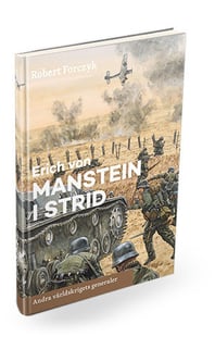 Erich von Manstein i strid - Robert Forczyk