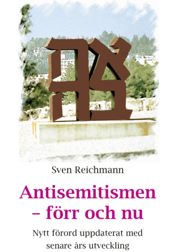 Antisemitismen - förr och nu - Sven Reichmann