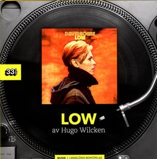 David Bowie : Low av Hugo Wilcken