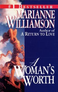 Woman's Worth - Marianne Williamson