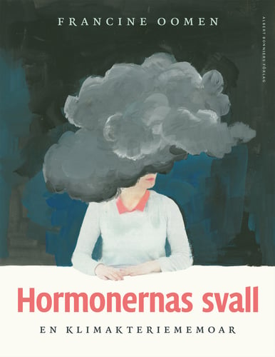 Hormonernas svall : en klimakteriememoar