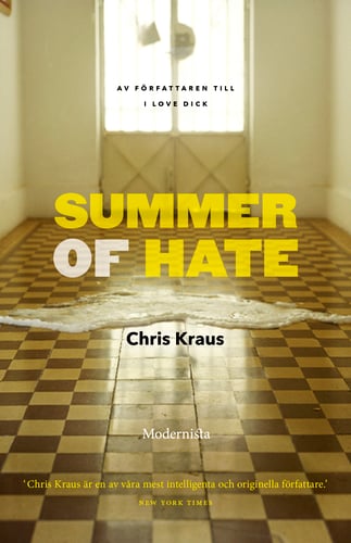 Summer of Hate av Chris Kraus