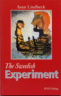 The Swedish Experiment - Assar Lindbeck