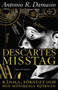 Descartes misstag - Antonio R Damasio