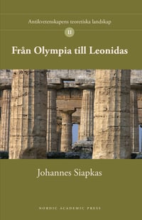 Från Olympia till Leonidas - Johannes Siapkas