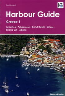 Harbour Guide : Greece 1 - Ionian Sea, Peloponnese, Gulf of Corinth, Athens, Saronic Gulf, Albania