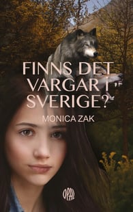 Finns det vargar i Sverige? - Monica Zak