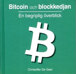 Bitcoin och blockkedjan : en begriplig överblick