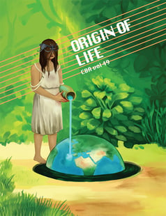 CBA vol 49: Origin of Life