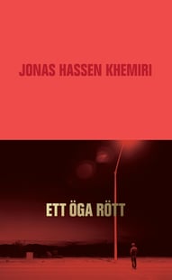Ett öga rött - Jonas Hassen Khemiri