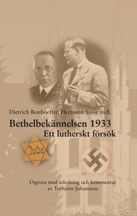 Bethelbekännelsen 1933 : Ett lutherskt försök