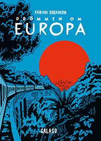 Drömmen om Europa av Fabian Göransson