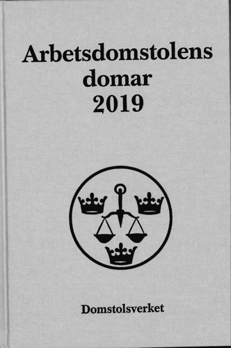 Arbetsdomstolens domar årsbok 2019 (AD)