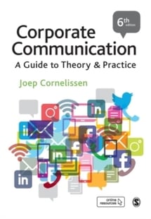 Corporate communication - a guide to theory and practice