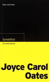 Entimmesboken-Syndaflod - Joyce Carol Oates