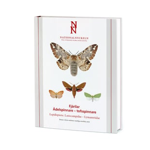 Fjärilar : ädelspinnare - tofsspinnare. Lepidoptera : lasiocampidae - lymantriidae