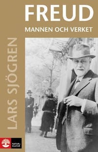 Freud: Mannen och verket - Lars Sjögren