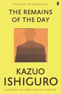 Remains Of the Day - Kazuo Ishiguro